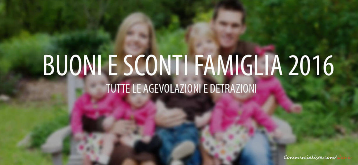Bonus e Sconti Famiglia 2016