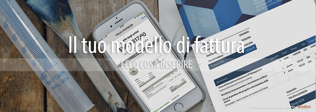 Il modello di fattura: cosa inserire?