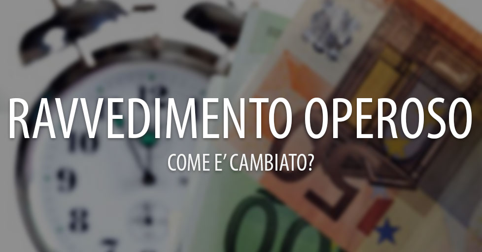 ravvedimento-operoso-come-è-cambiato