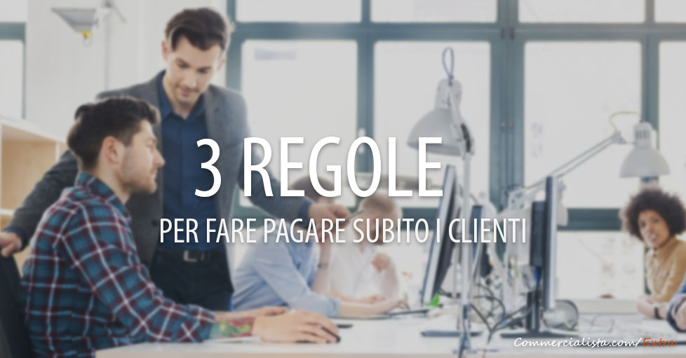 regole-per-fare-pagare-subito-i-clienti